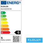 ELDLUX LED izzó GU10 5w 410lm 6500K 45°